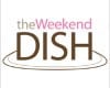 The Weekend Dish