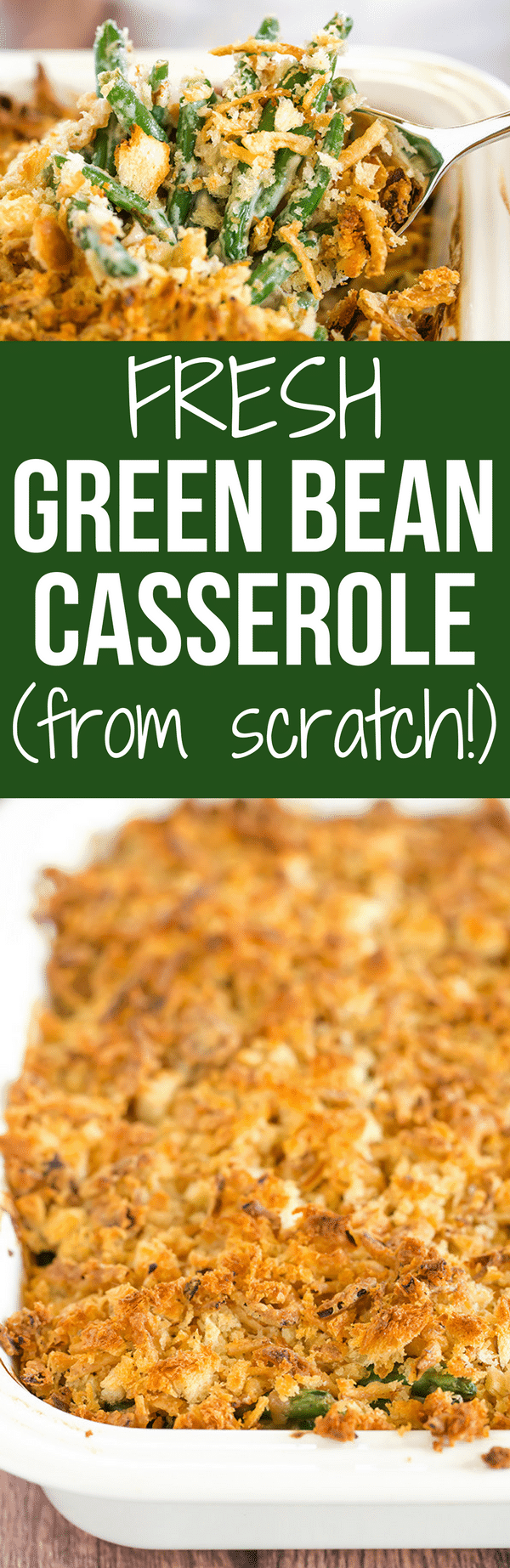 Green Bean Casserole From Scratch | Brown Eyed Baker