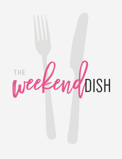 The Weekend Dish: 12/4/2021
