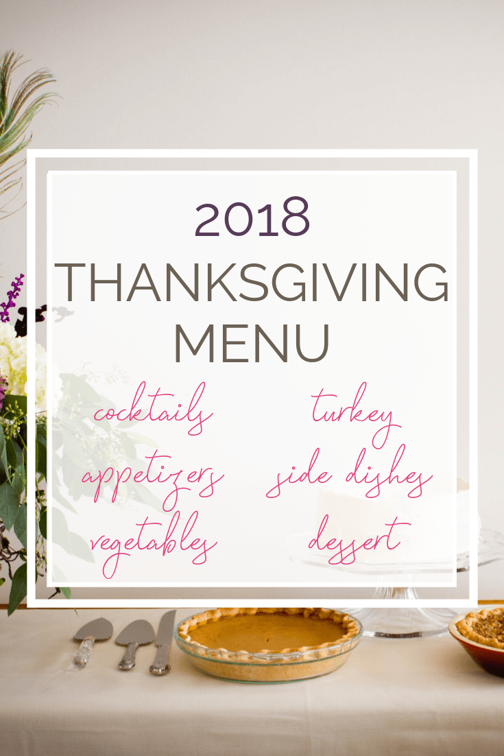 Our 2018 thanksgiving menu