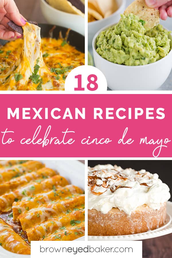 A collage of four photos with the text "18 Mexican Recipes to Celebrate Cinco de Mayo"