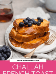 Challah French Toast Brown Eyed Baker
