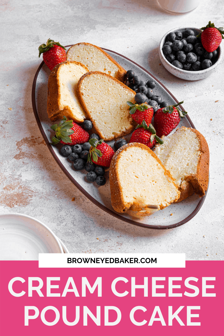 Perfect Cream Cheese Pound Cake Recipe Brown Eyed Baker