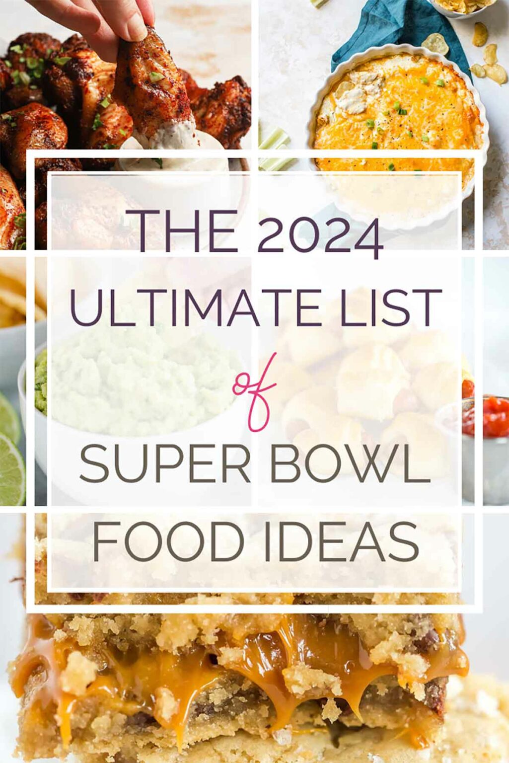 The Ultimate List of Super Bowl Food Ideas Brown Eyed Baker